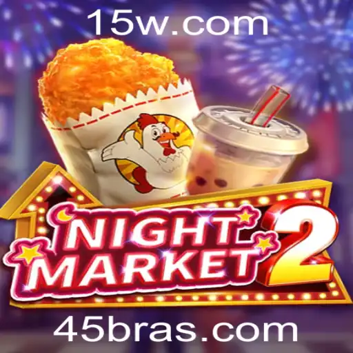 NightMarket2: Descubra a Excitante Jornada no Mundo dos Jogos com 45bra