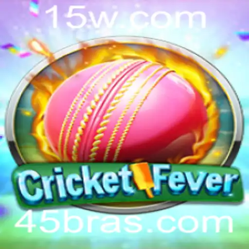 Descubra a Emoção do CricketFever com a Estratégia 45bra